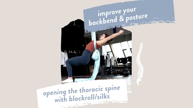 Improve your Backbend & Posture with these thoracic spine mobilizing exercises