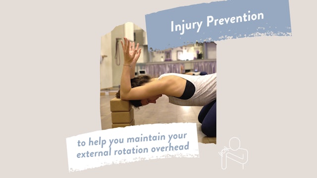 Injury Prevention - *External Rotation* & overhead progressions for aerialists