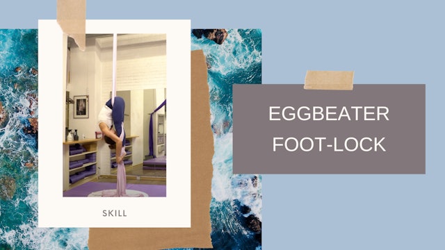Basics: Eggbeater Foot Locks