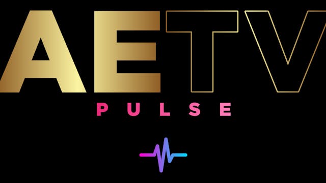 AETV Pulse VIP All Content New Up Coming Releases 