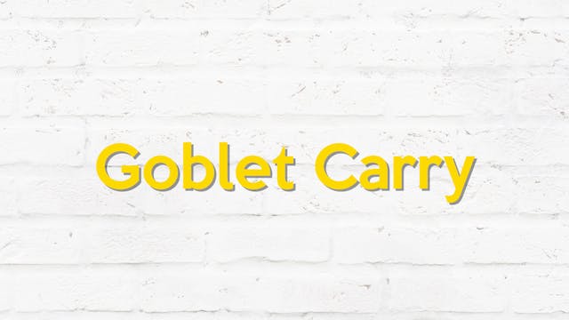 GOBLET CARRY