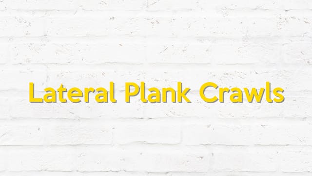 LATERAL PLANK CRAWL