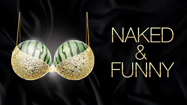 Naked & Funny