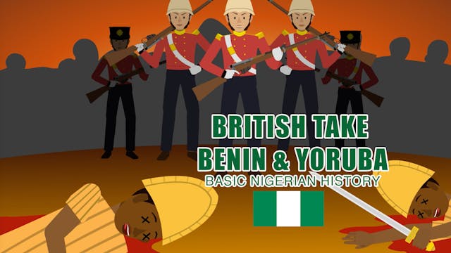 British take Benin and Yoruba Lands