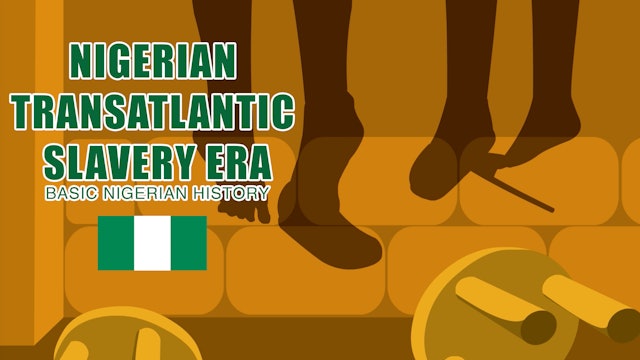 Nigerian Transatlantic Slavery Era