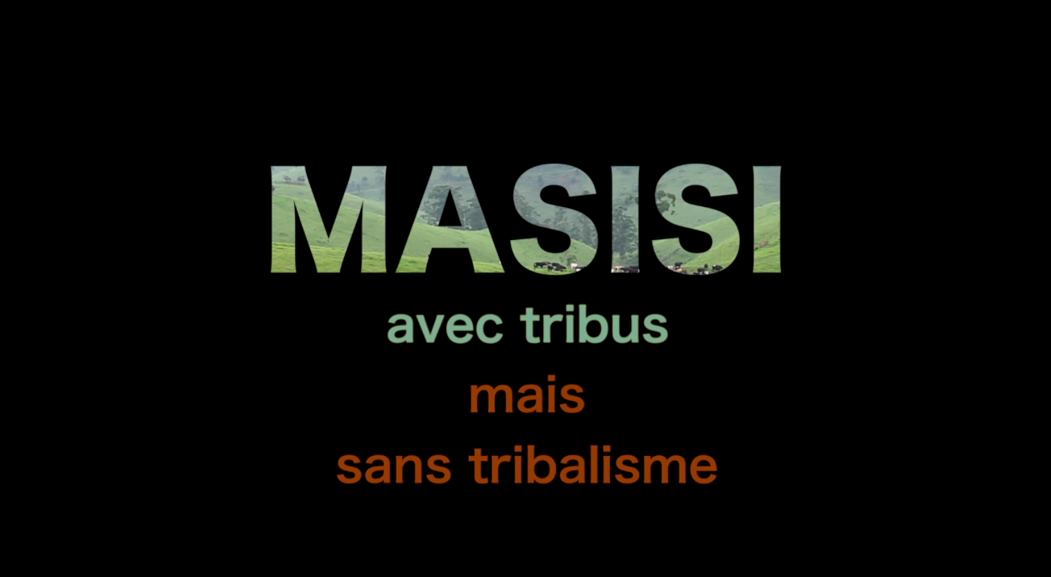 MASISI AVEC TRIBUS MAIS SANS TRIBALISME