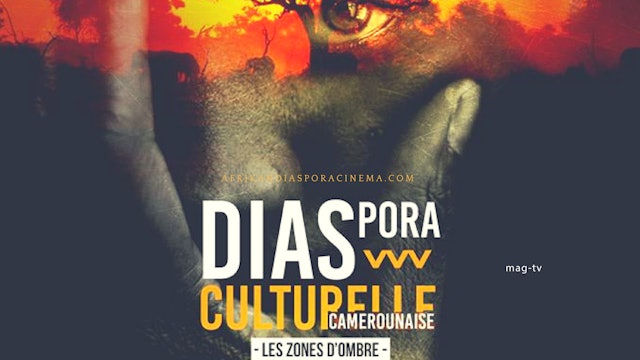 (*) DIASPORA CULTURELLE CAMEROUNAISE
