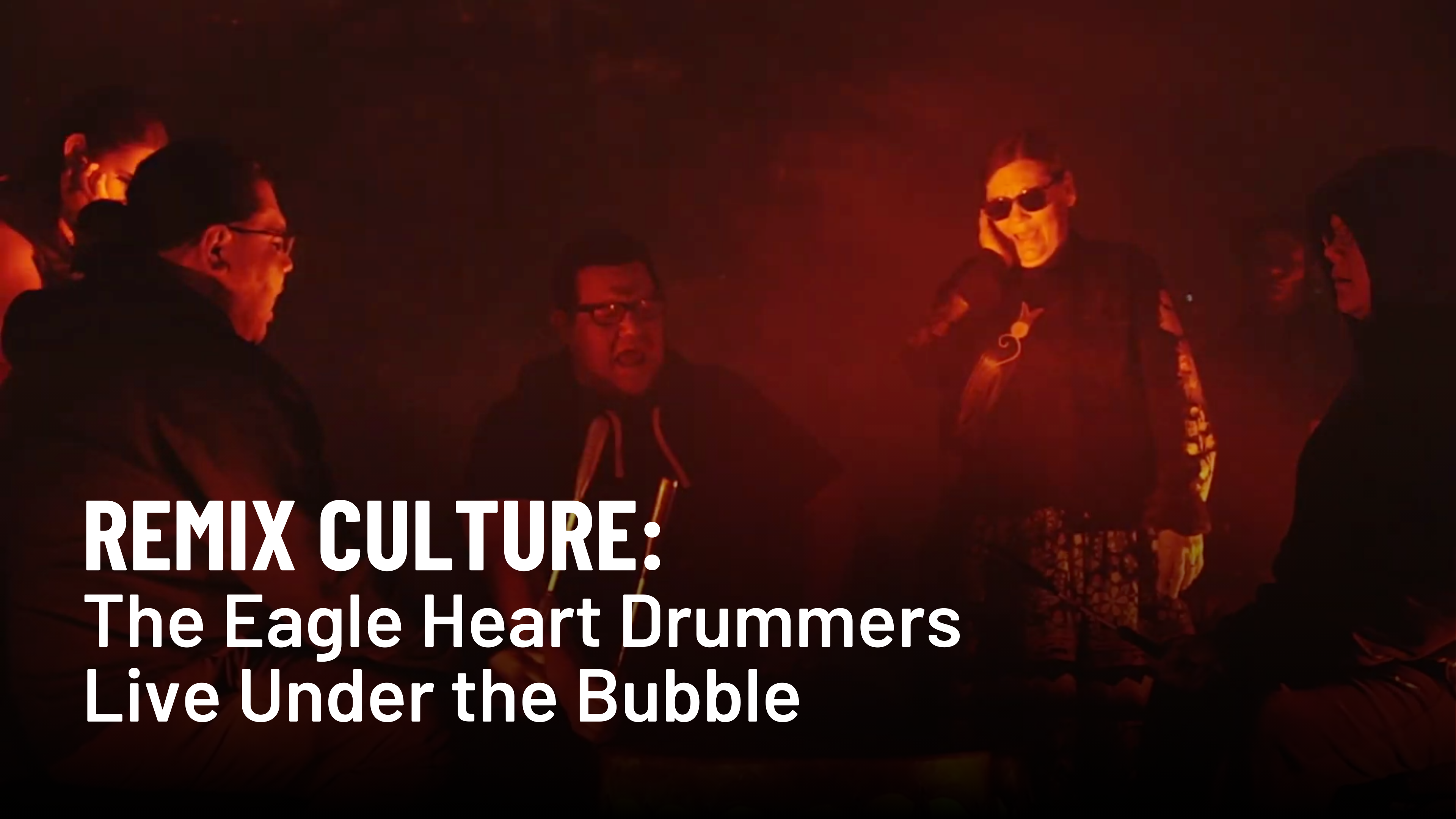 Remix Culture: The Eagle Heart Drummers Live Under the Bubble 
