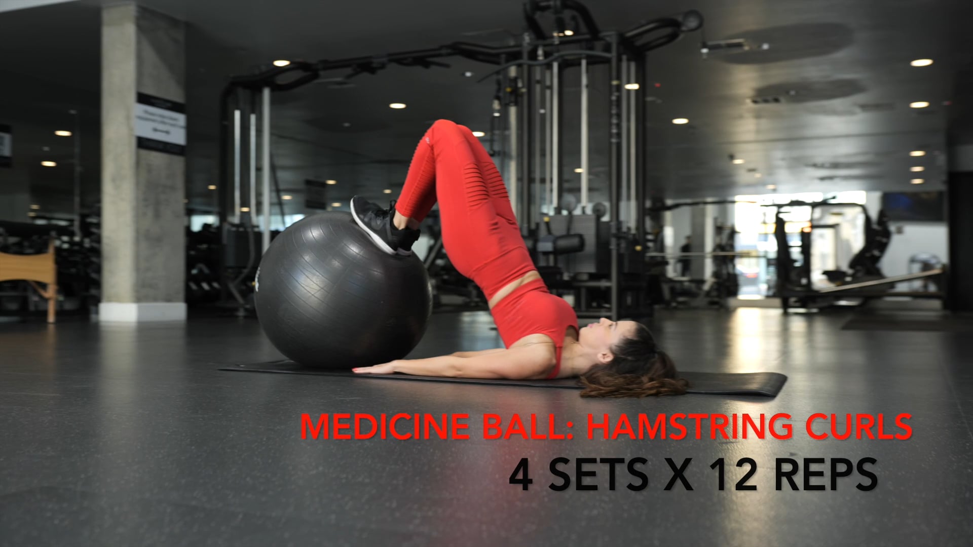 MEDICINE BALL:hamstring curl