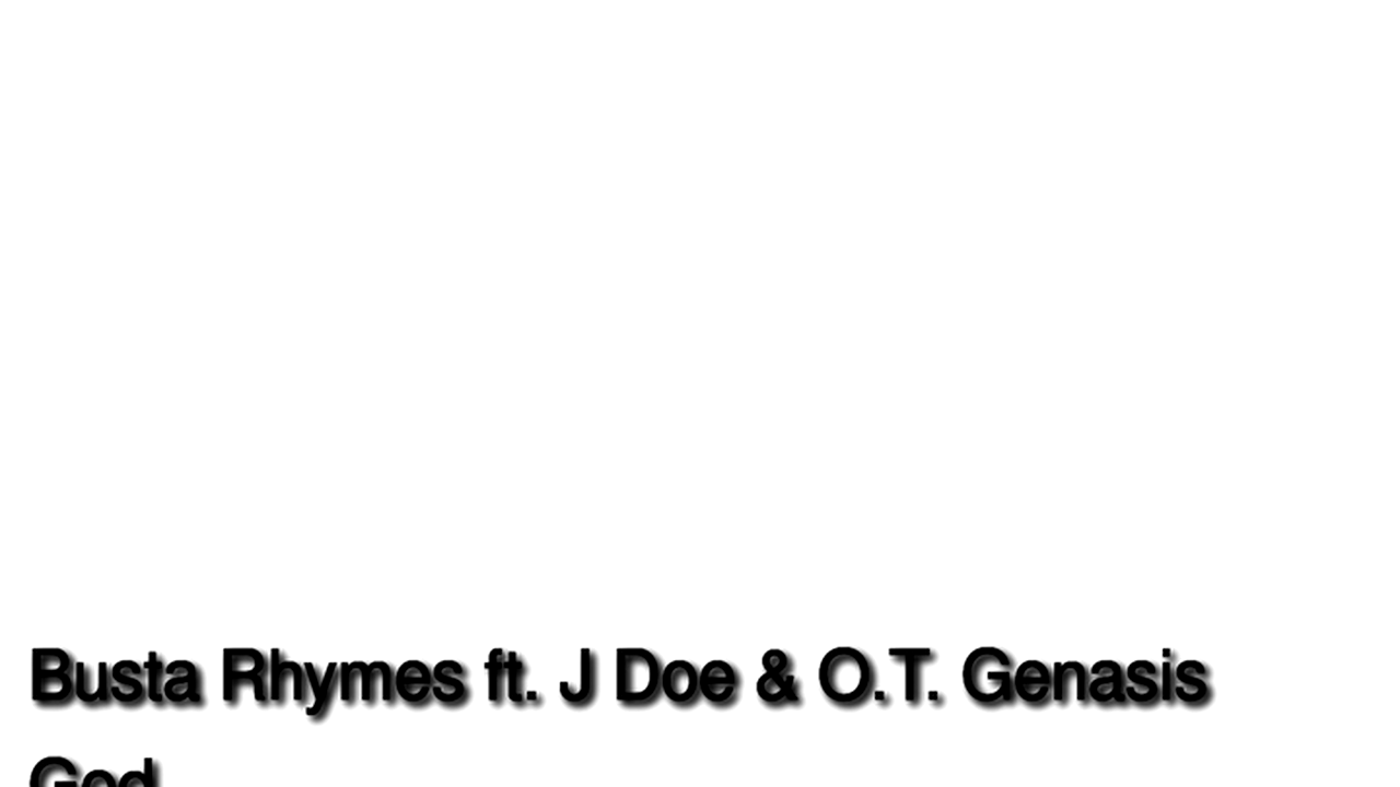 Busta-Rhymes-ft.-J-Doe-O.T.-Genasis-God-s-Plan-Dirty-