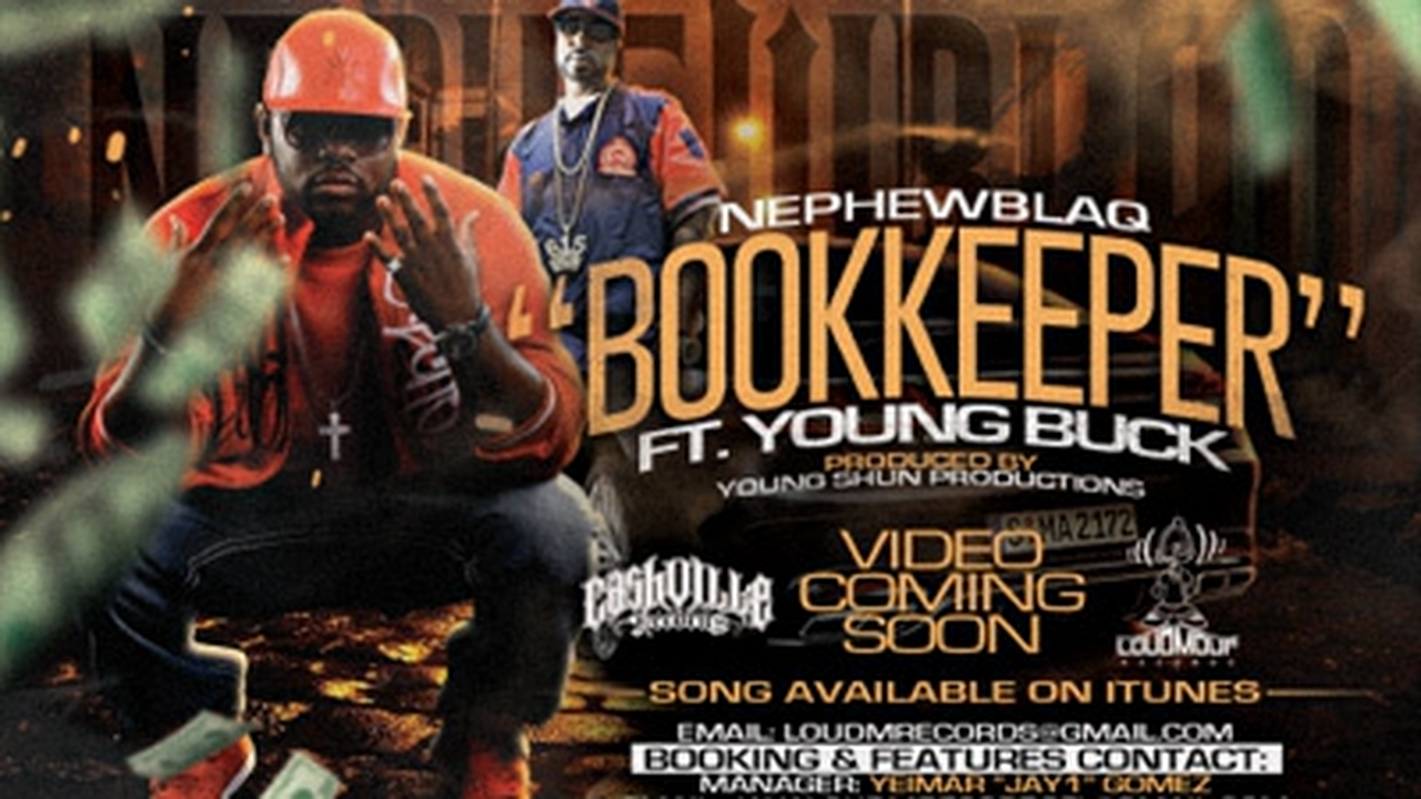 NEPHEWBLAQ-ft.-Young-Buck-Bookkeeper-Dirty-