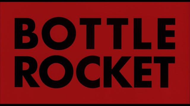 Bottle Rocket