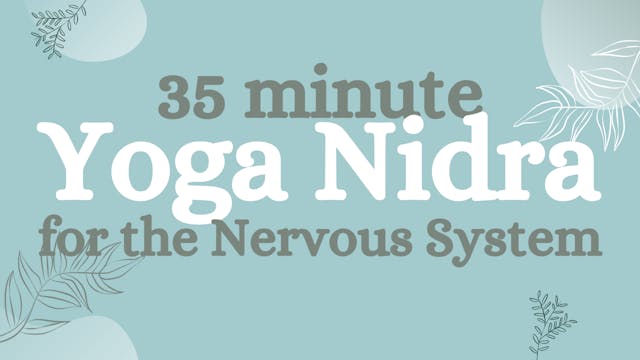 Yoga Nidra for the Nervous System