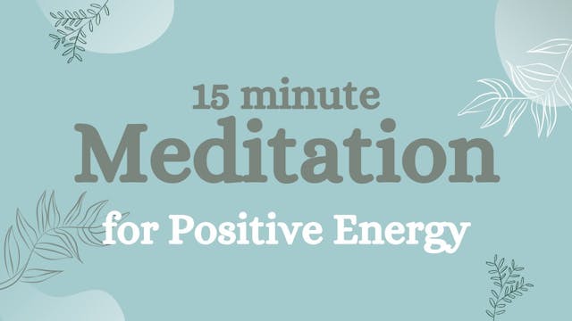 Meditation for Positive Energy