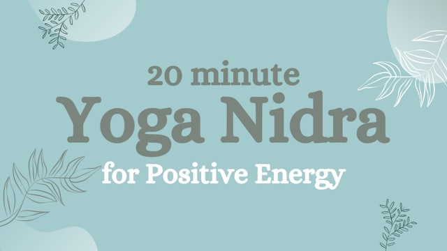 Yoga Nidra for Positive Energy