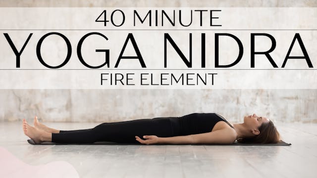 Fire Element Yoga Nidra