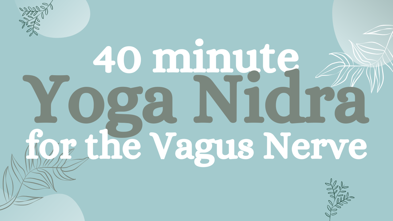 Yoga Nidra for Vagus Nerve Stimulation