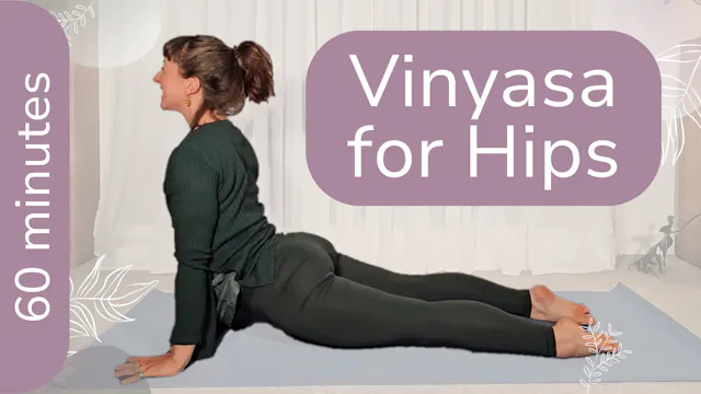 Vinyasa Flow Yoga for Tight Hips