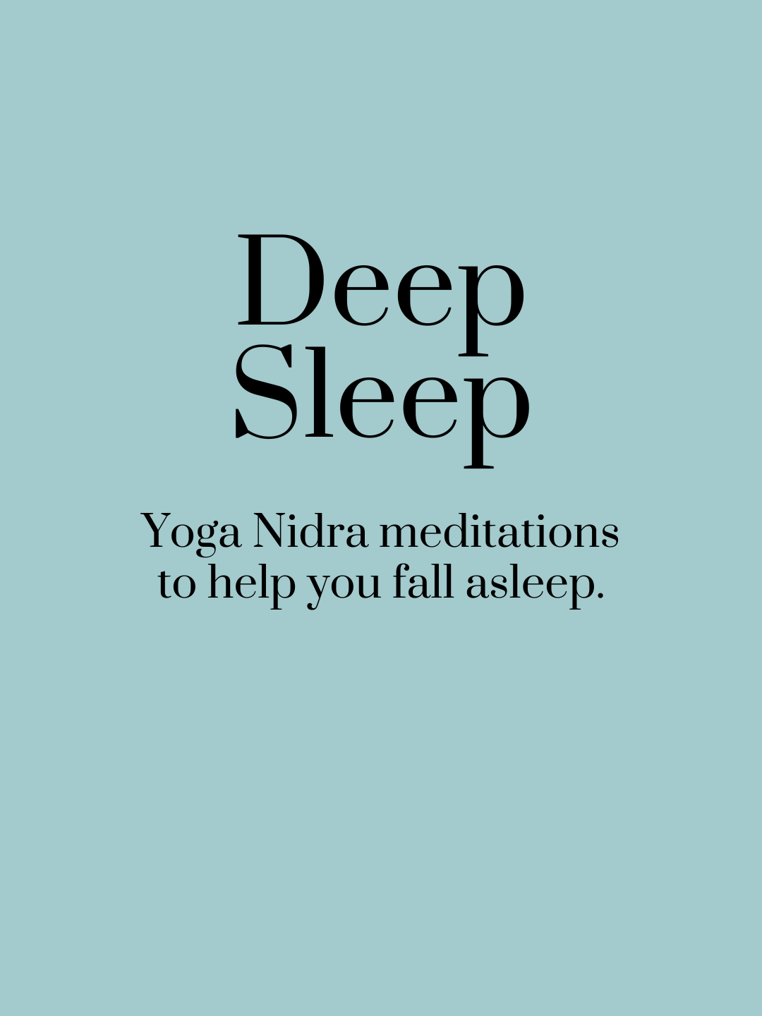 Deep Sleep