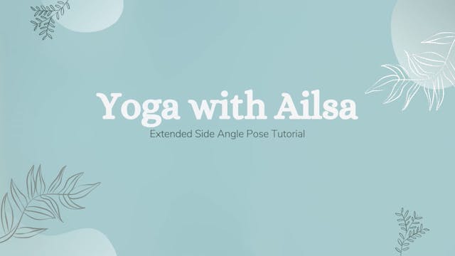 Extended Side Angle Pose Tutorial