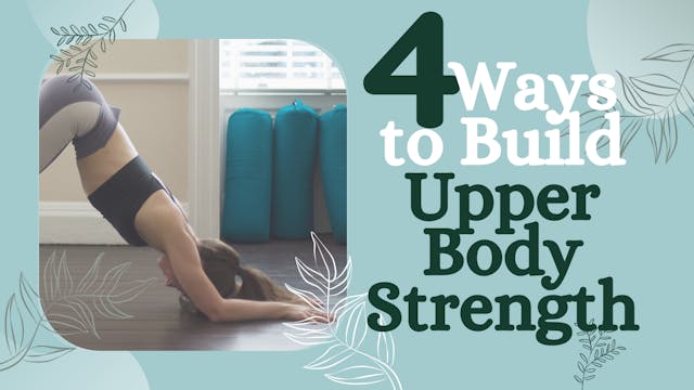 4 Ways to Build Upper Body Strength