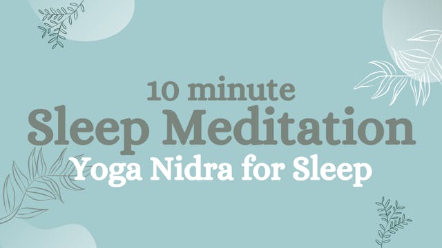 10 minute Sleep Meditation