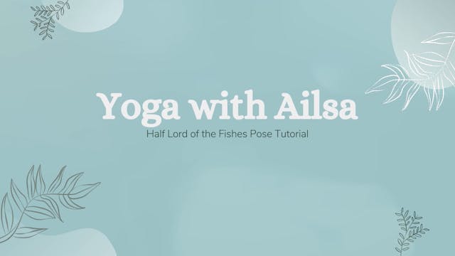 Half Lord of Fishes Pose Tutorial