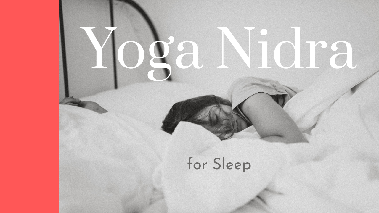 Day 5 of 24 Days of Yoga Nidra for Sleep