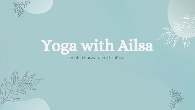 Seated Forward Fold Tutorial