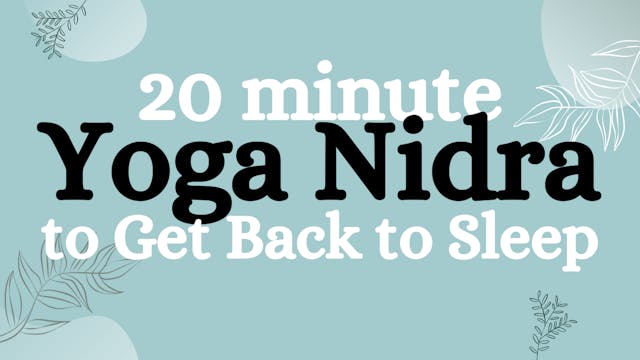 Yoga Nidra To Get Back To Sleep