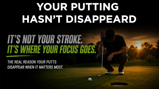 Brain Game: Why Your Putting Doesn’t ...