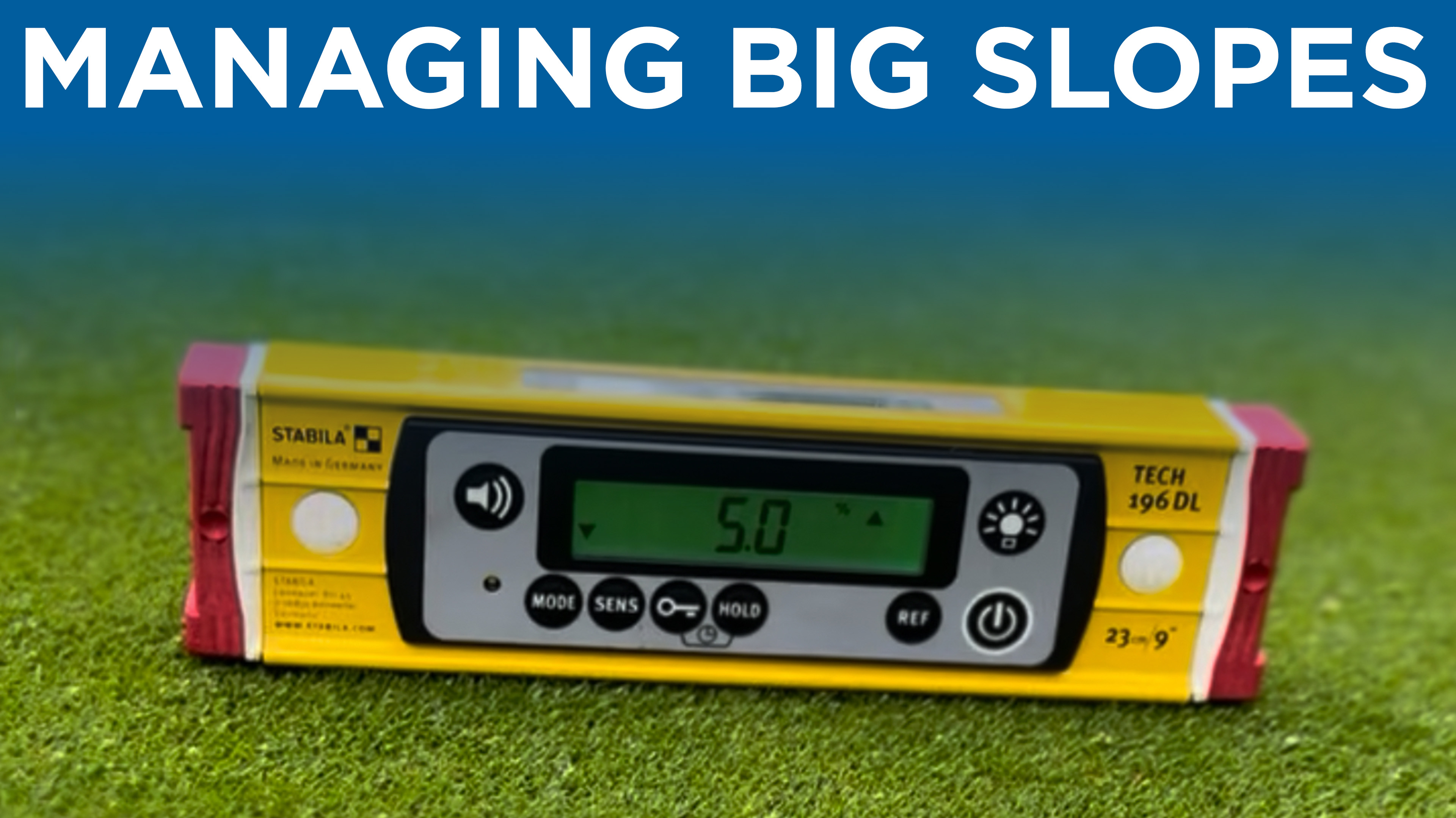 Lesson: Managing Big Uphill Slopes