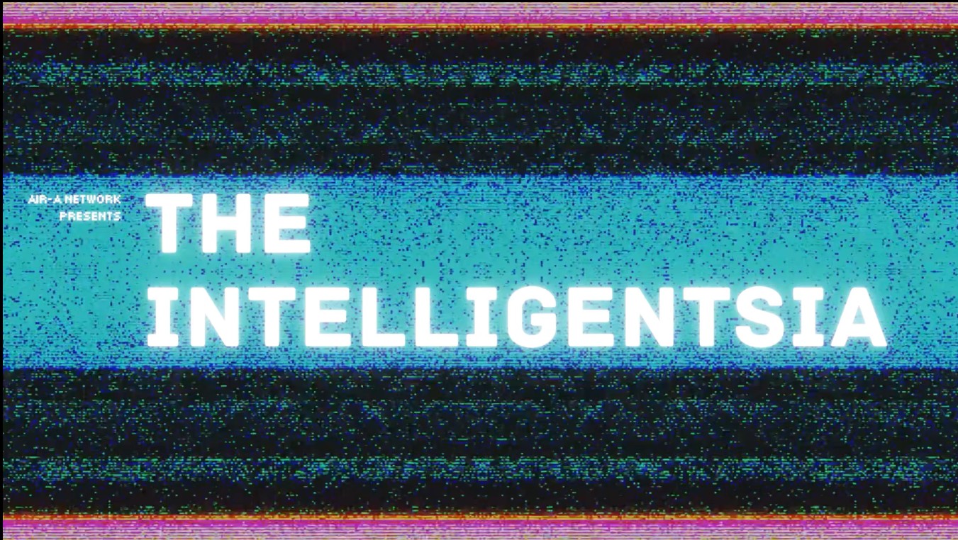THE INTELLIGENTSIA