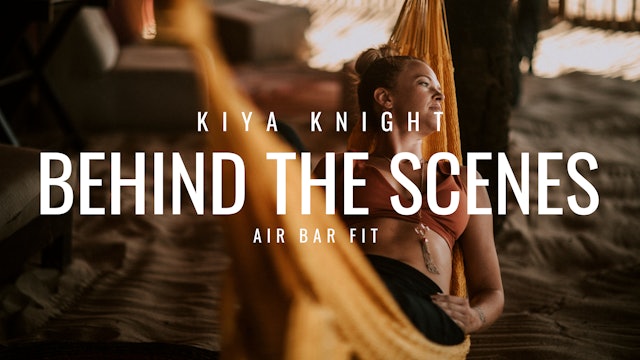 Behind The Scenes - AIR BAR FIT