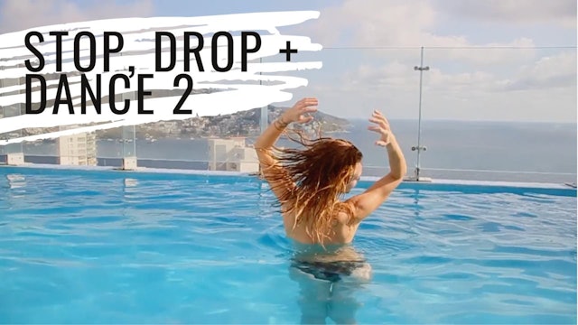 Stop, Drop + Dance 2