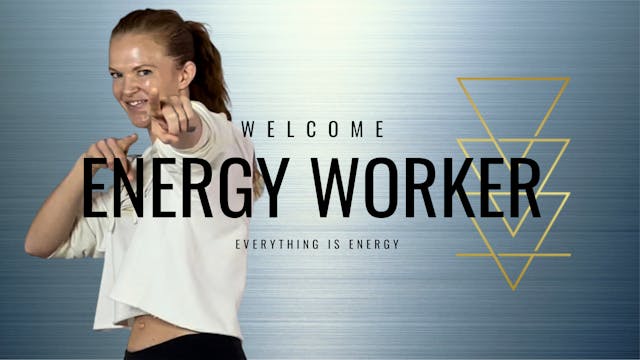 WELCOME ENERGY WORKER