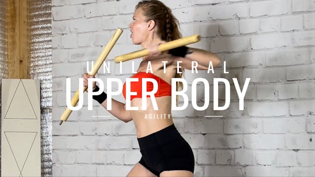 Unilateral Upper Body Agility