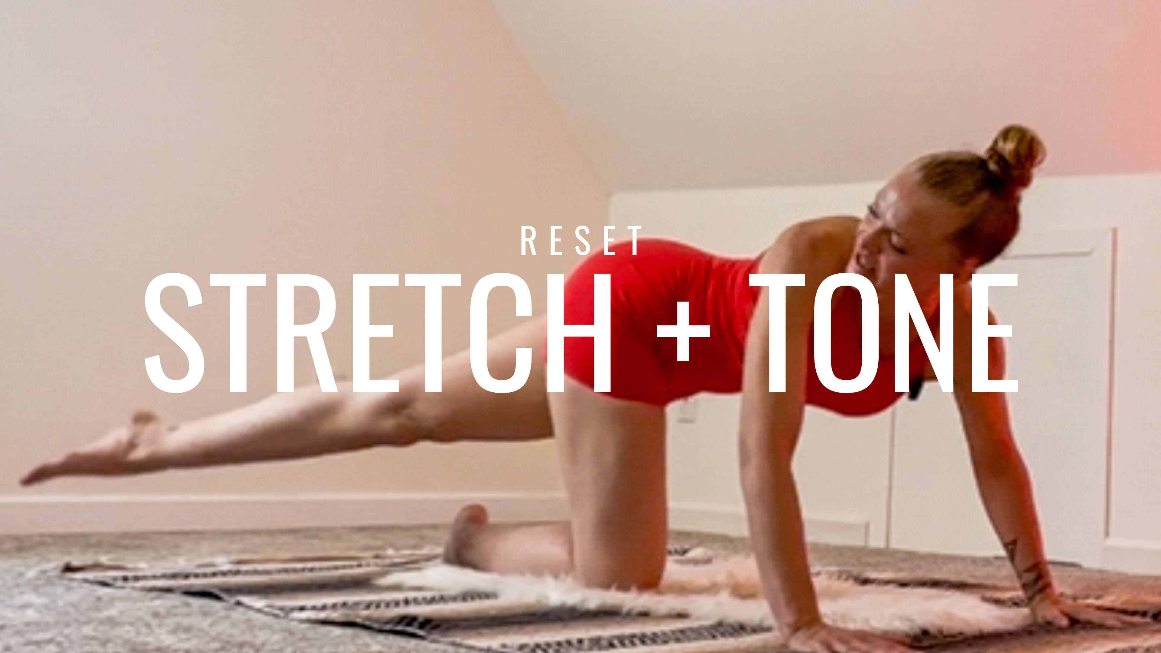 Stretch, Breathe, Tone: RESET