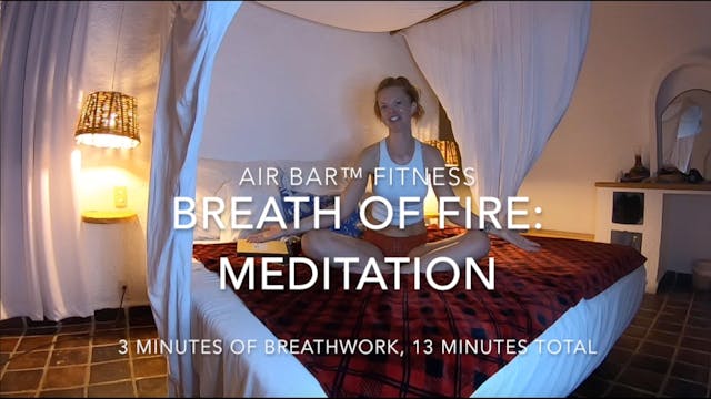 3 minute Breath of Fire Bed-itation