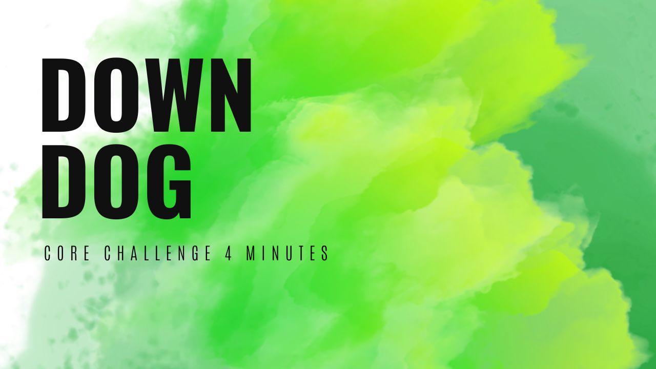 Down Dog Core Challenge, 4 Min