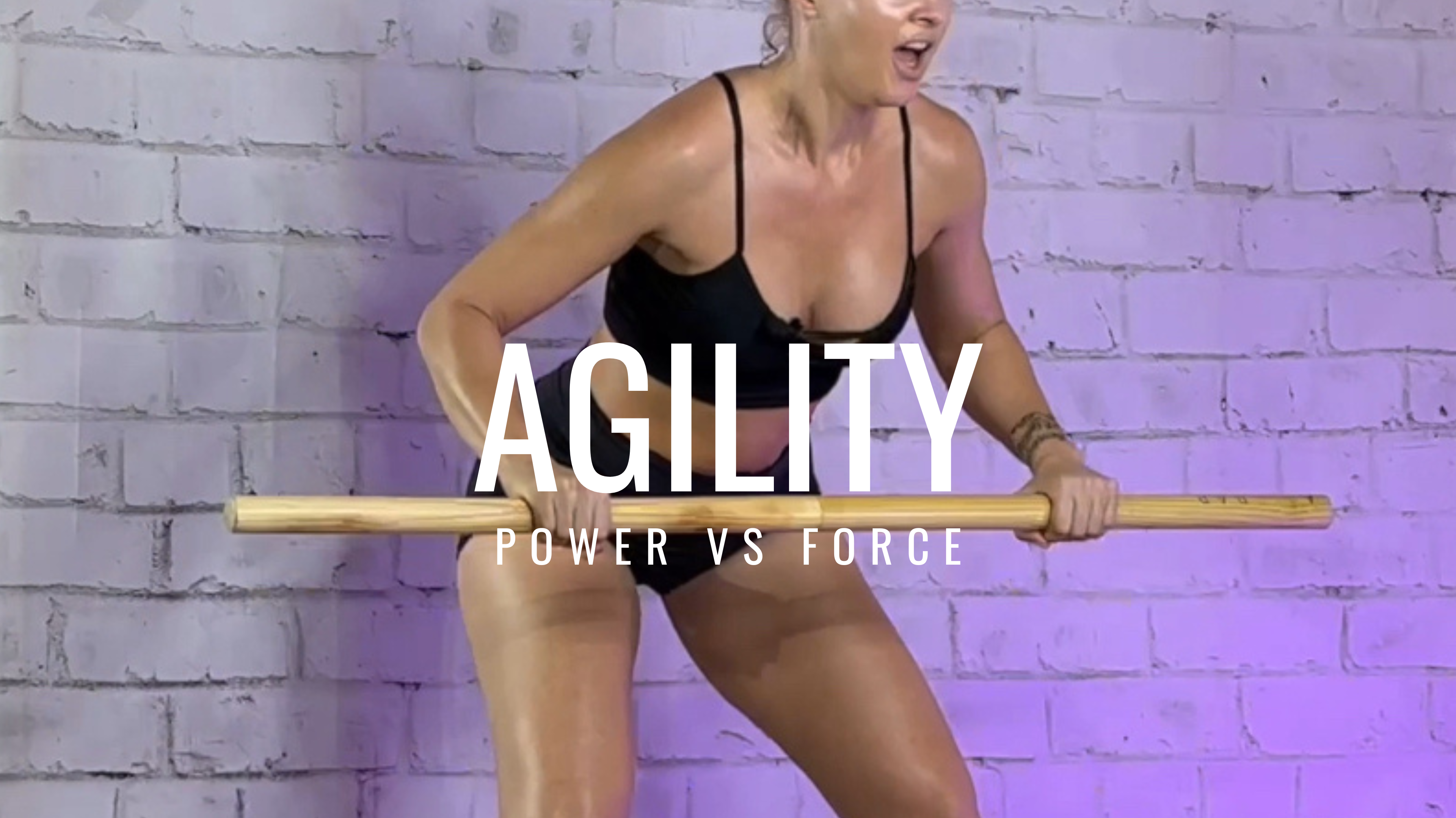 AGILITY