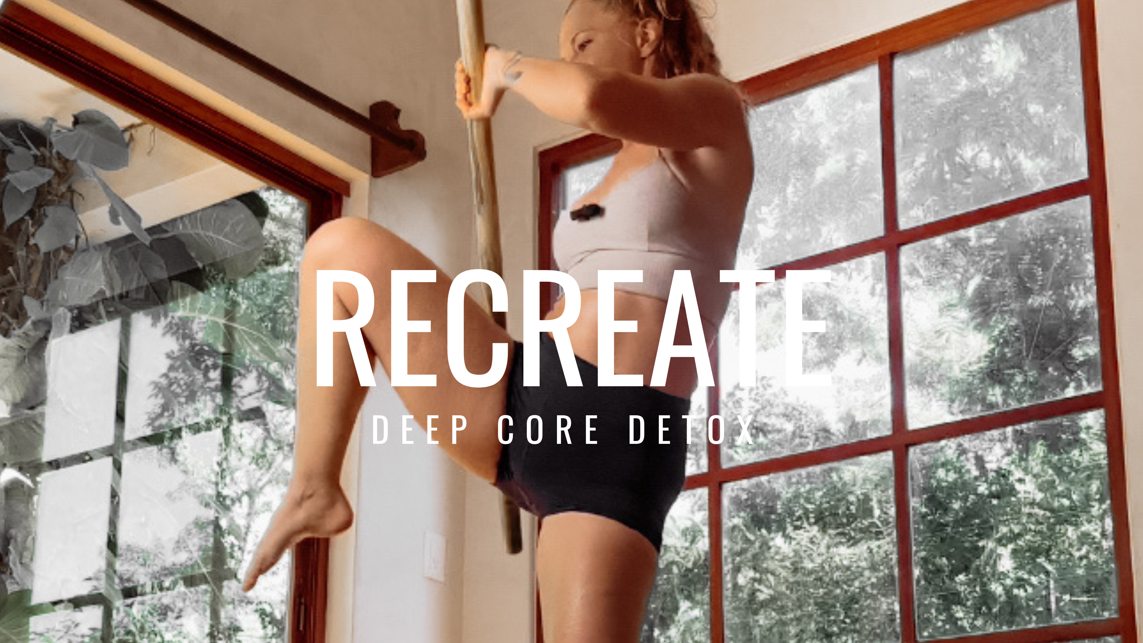 Recreate | Deep Core Detox 4