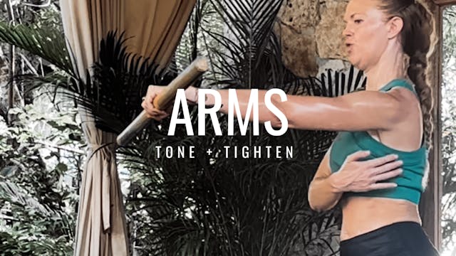 ARMS - Tight + Toned