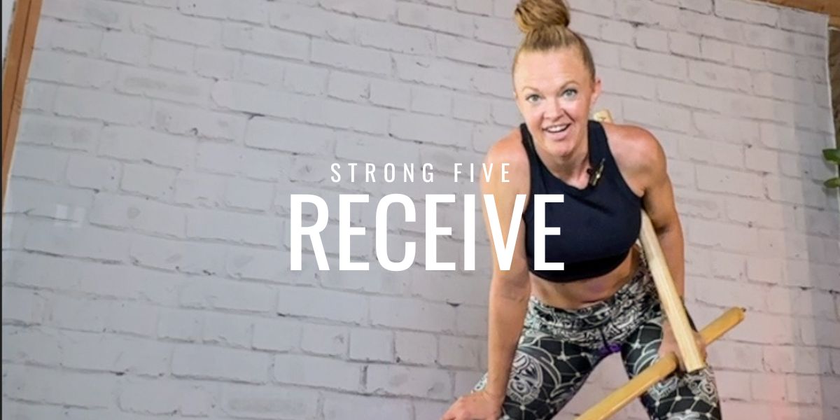 Get Strong Five Receive