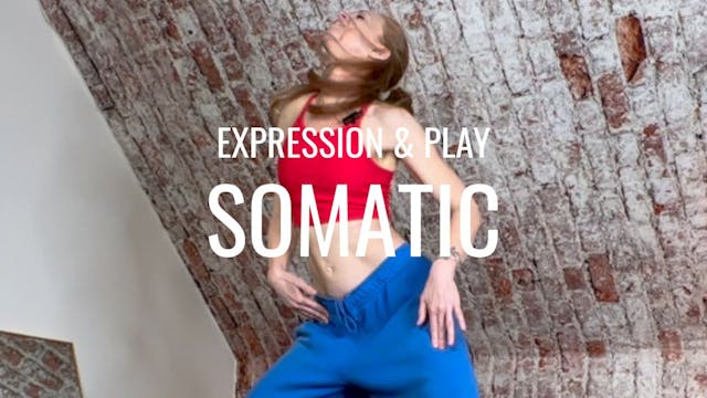 DAY 20: Somatic Expression and Play