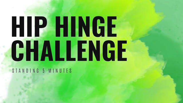 Standing Hip Hinge Challenge, 5 Min