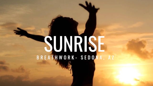Sunrise Breathwork Sedona, AZ