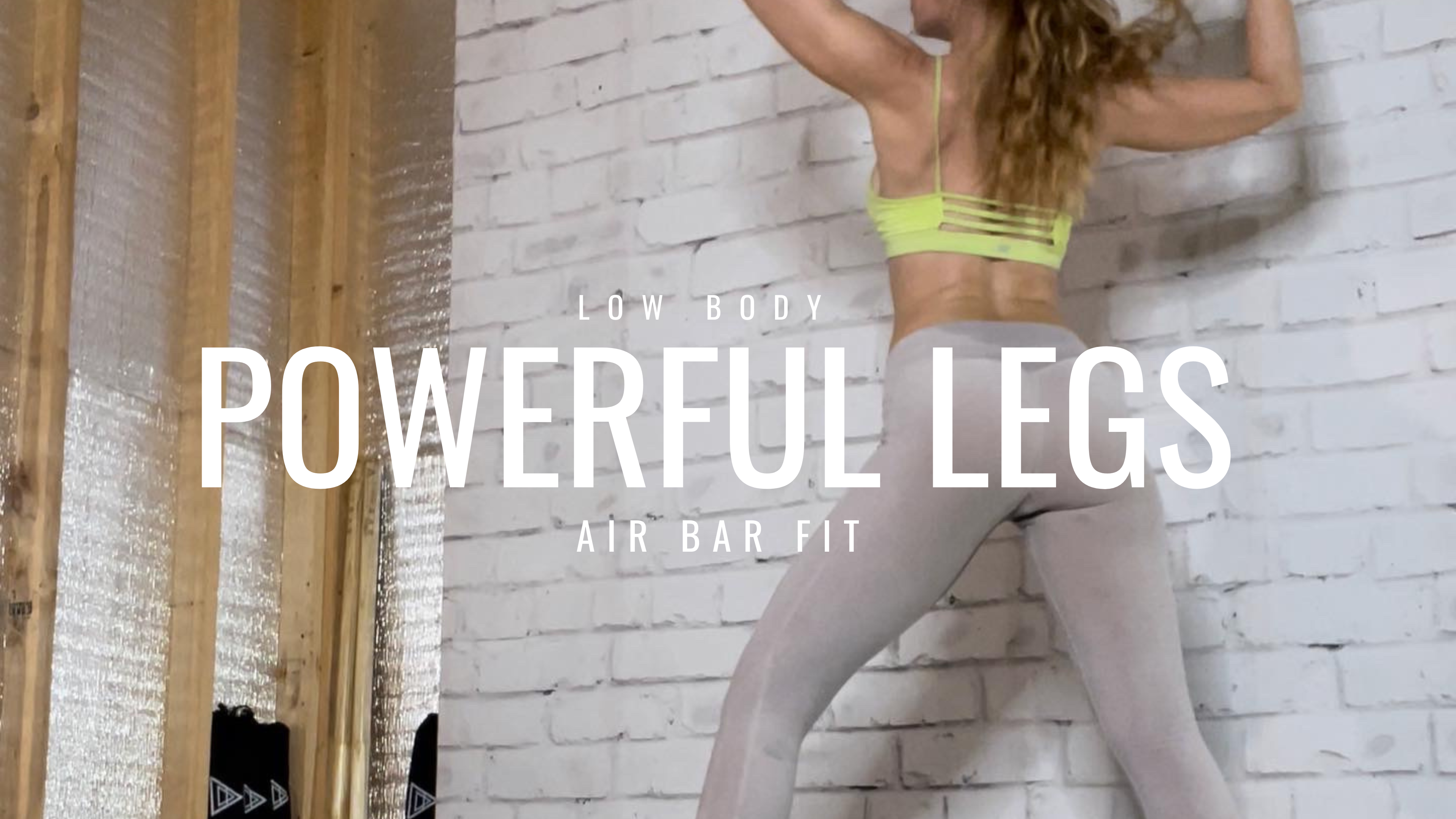 Longer, Stronger, Leaner Legs