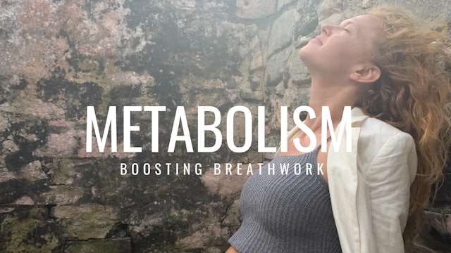 Metabolism Boosting Breathwork