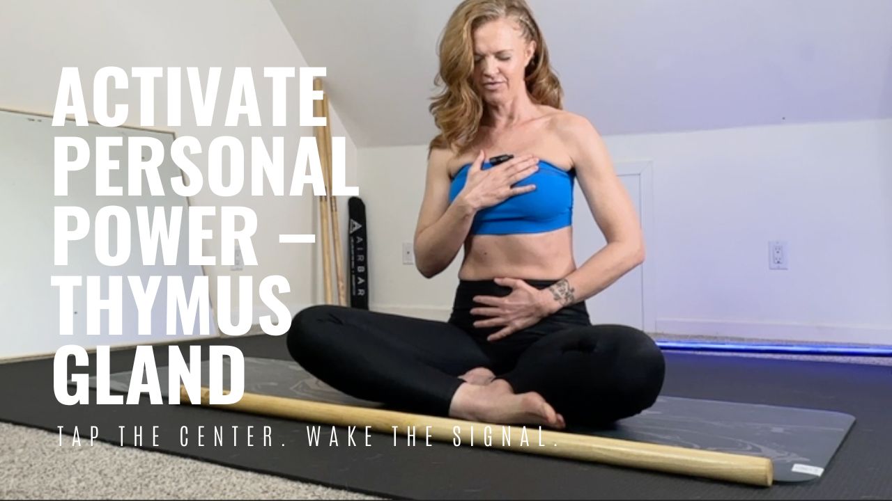 Activate Personal Power: Thymus Gland